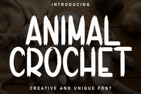 Animal Crochet: A Warm, Playful Display Typeface for Digital Brands