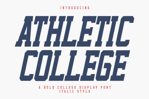 Athletic College Italic: A Display Font That Commands Attention
