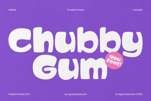 Chubby Gum: A Playful Display Font for Handmade Brands
