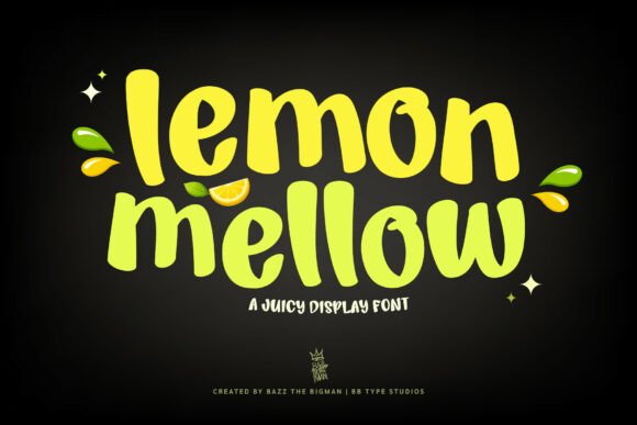 Lemon Mellow: A Display Font That Turns Headlines Into Moments