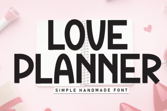 Love Planner: A Thoughtful Display Font for Digital Branding