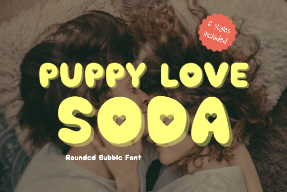Puppy Love Soda: A Display Font for Joyful Editorial Design