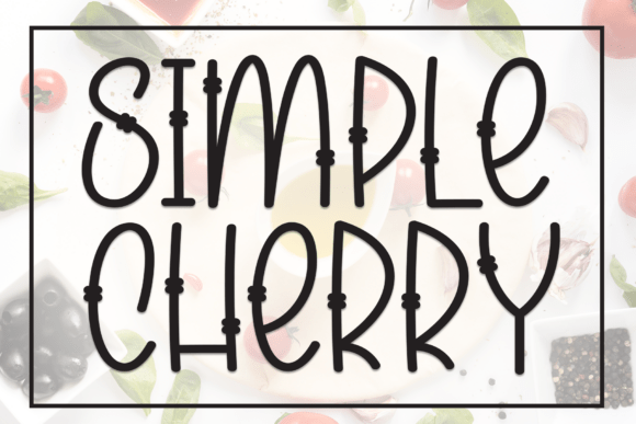 Simple Cherry: A Friendly Display Font That Elevates Your Brand