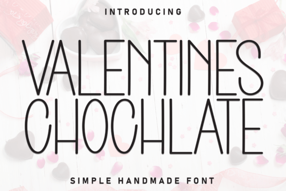 Valentines Chochlate: A Warm, Playful Display Font