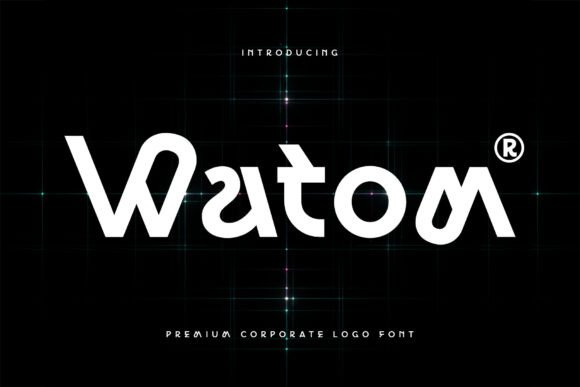 Watom: A Premium Display Font That Commands Attention